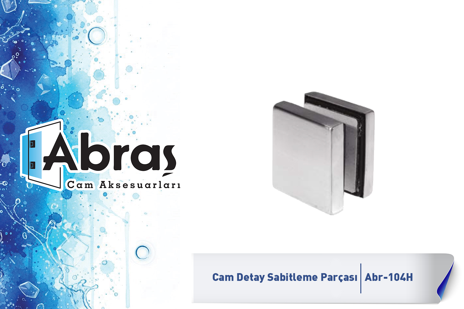 Cam Detay Sabitleme Parçası Abr-104H