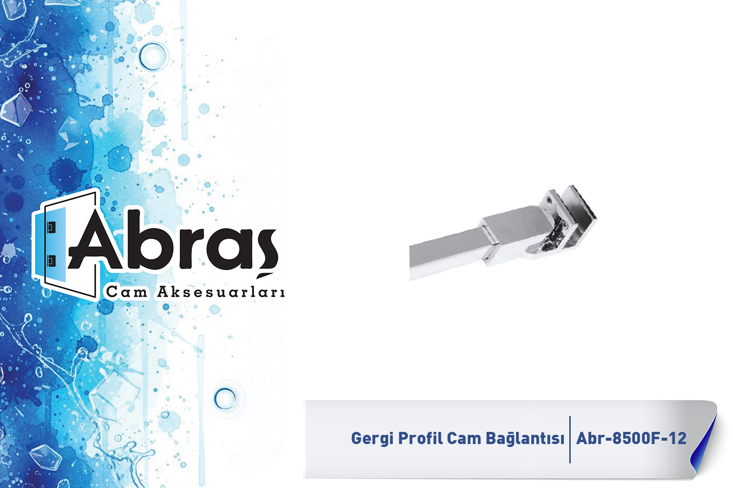 Duş Sabit Kanat Kare Gergi Profil Cam Bağlantısı Abr-8500F-12